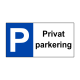 Skylt Privat parkering - 40 x 20 cm - hårdplast
