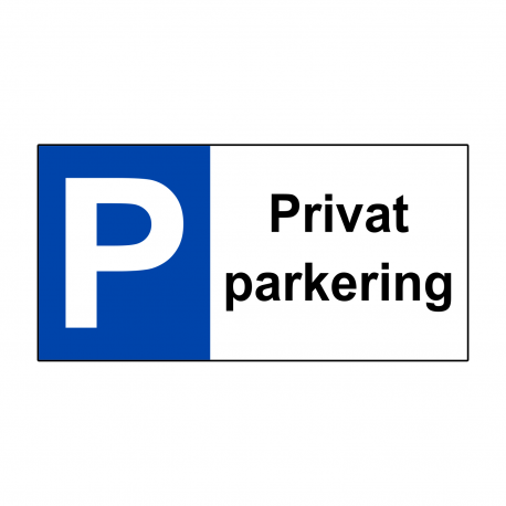 Skylt Privat parkering - 40 x 20 cm - hårdplast